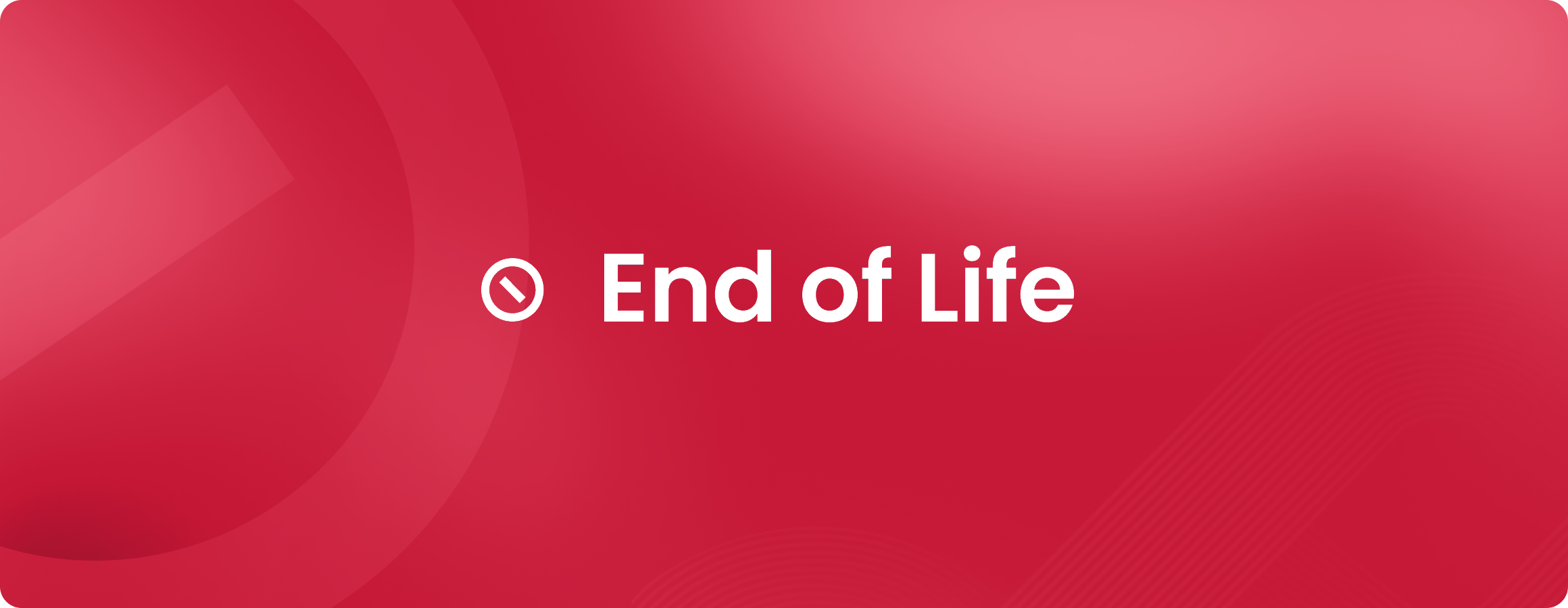 End of Life